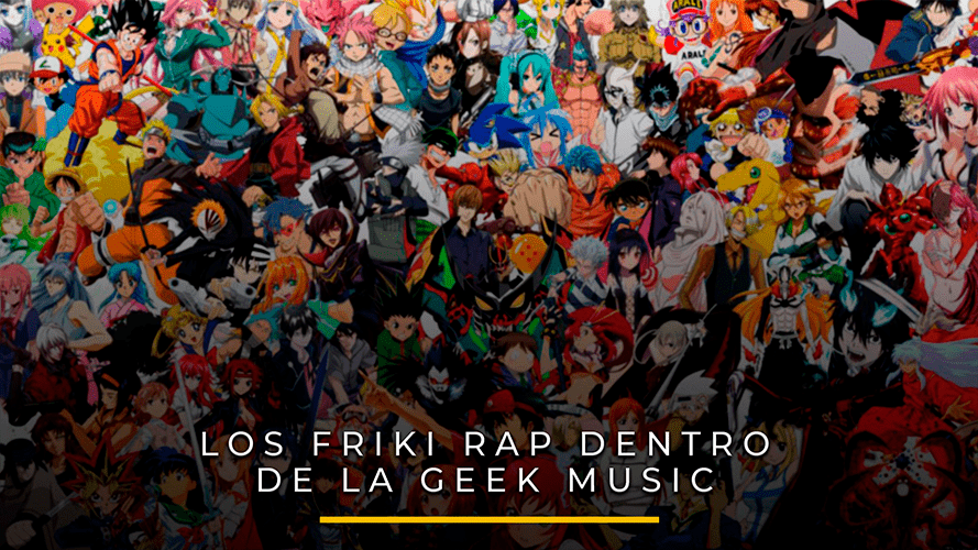 Friki Rap. Concepto, evolución y referentes